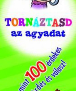 Alternative view of Tornáztasd az agyadat! - 7-8 éveseknek