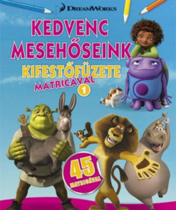 Alternative view of Kedvenc mesehőseink kifestőfüzete matricákkal 1. - Home, Shrek, Madagaszkár