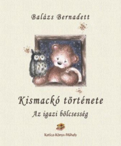 Alternative view of Kismackó története - Az igazi bölcsesség