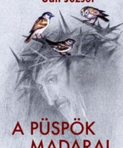 Alternative view of A püspök madarai