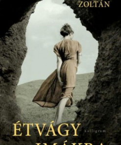 Alternative view of Étvágy az imákra