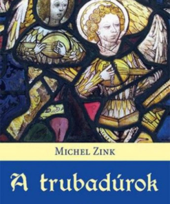 Alternative view of A trubadúrok
