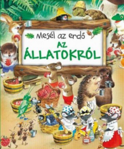 Alternative view of Mesél az erdő - Az állatokról