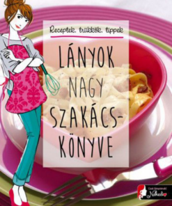 Alternative view of Lányok nagy szakácskönyve