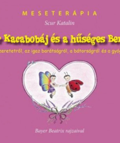 Alternative view of A bátor Kacabobáj és a hűséges Bernadett