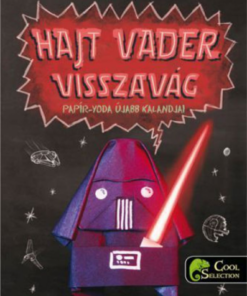 Alternative view of Hajt Vader visszavág - Papír-Yoda újabb kalandjai