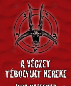 Alternative view of A végzet tébolyult kereke