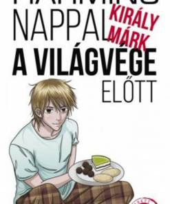 Alternative view of Harminc nappal a világvége előtt