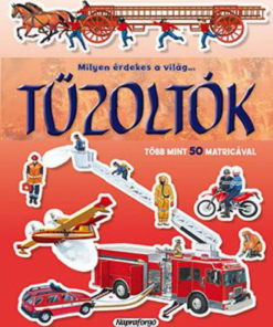 Alternative view of Milyen érdekes a világ... Tűzoltók - Több mint 50 matricával