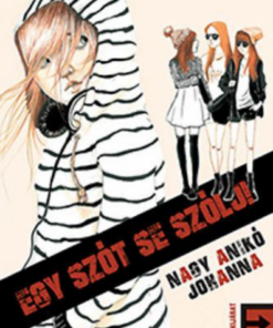 Alternative view of Egy szót se szólj!