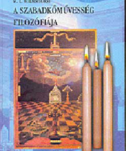 Alternative view of A szabadkőművesség filozófiája