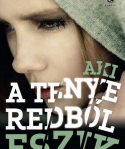 Alternative view of Aki a tenyeredből eszik