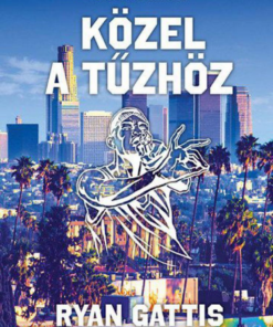 Alternative view of Közel a tűzhöz