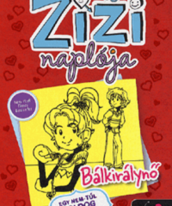 Alternative view of Egy Zizi naplója 6. - Bálkirálynő