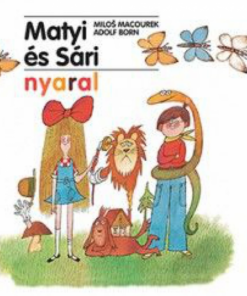 Alternative view of Matyi és Sári nyaral