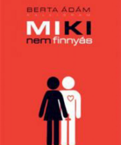 Alternative view of Miki nem finnyás