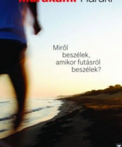 Alternative view of Miről beszélek, amikor futásról beszélek?