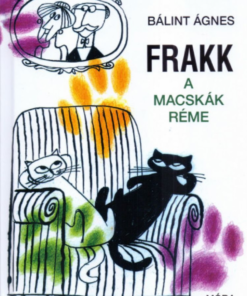 Alternative view of Frakk a macskák réme