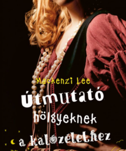 Alternative view of Útmutató hölgyeknek a kalózélethez