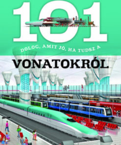Alternative view of 101 dolog, amit jó, ha tudsz a vonatokról