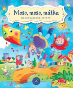 Alternative view of Mese, mese, mátka