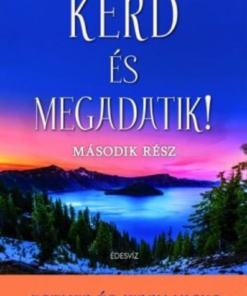 Alternative view of Kérd és megadatik! 2.