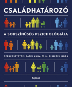 Alternative view of Családhatározó - A sokszínűség pszichológiája