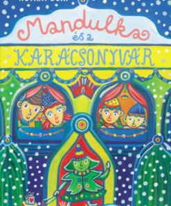 Alternative view of Mandulka és a Karácsonyvár