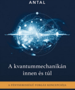 Alternative view of A kvantummechanikán innen és túl