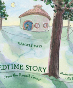 Alternative view of Bedtime story from the Round Forest