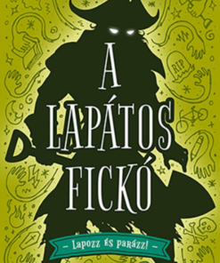 A lapátos fickó