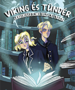 Viking és tündér. Beteljesedik-e újra az átok?