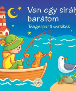 Van egy sirály barátom – Vízparti versikék