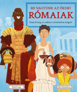 Alternative view of Mi vagyunk az ókori rómaiak