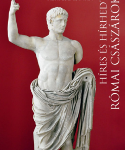 Alternative view of Híres és hírhedt római császárok
