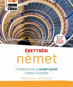 Alternative view of Érettségi - Német feladatsorok az EMELT szintű ÍRÁSBELI vizsgára online hanganyaggal