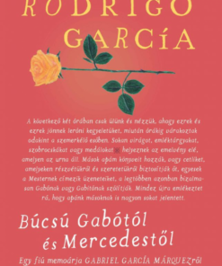 Alternative view of Búcsú Gabótól és Mercedestől