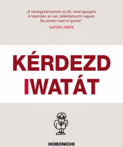 Alternative view of Kérdezd Iwatát