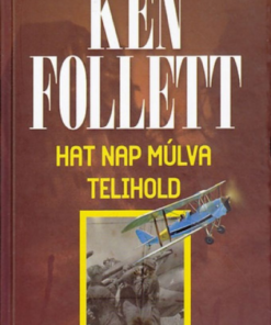Alternative view of Hat nap múlva telihold