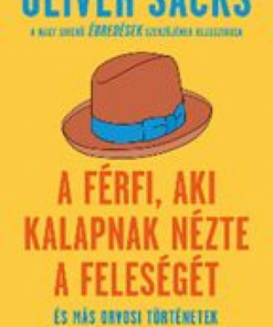 Alternative view of A férfi, aki kalapnak nézte a feleségét