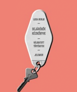 Alternative view of Bejárónők kézikönyve – Válogatott történetek