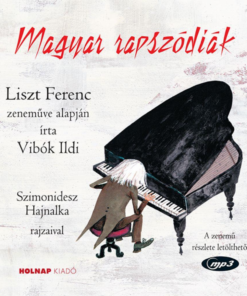 Alternative view of Magyar rapszódiák