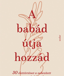 Alternative view of A babád útja hozzád