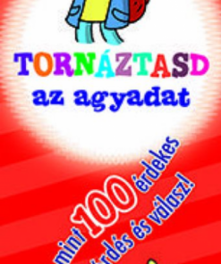 Alternative view of Tornáztasd az agyadat! - 9-10 éveseknek