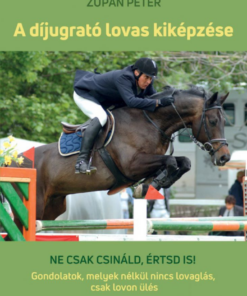 A díjugrató lovas kiképzése