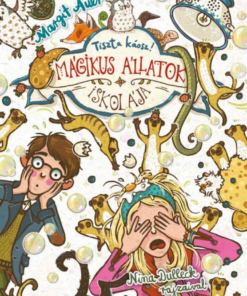 Mágikus állatok iskolája 12. - Tiszta káosz!