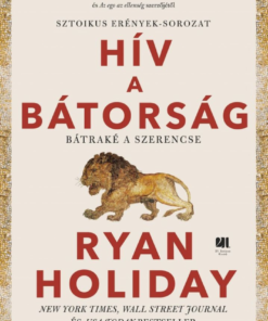 Hív a bátorság