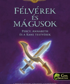 Félvérek és mágusok - Percy, Annabeth és a Kane-testvérek