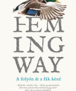A folyón át a fák közé