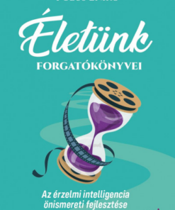 Életünk forgatókönyvei
